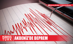 AKDENİZ'DE DEPREM!