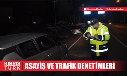 ASAYİŞ VE TRAFİK DENETİMLERİ