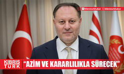 “Çalışmalarımız aynı azim ve kararlılıkla sürecek”