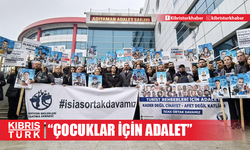 “Çocuklar için adalet…İsias’ta olası kast”