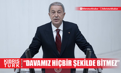 TBMM Milli Savunma Komisyonu Başkanı Akar: “Kıbrıs, Türkiye’nin milli meselesi"