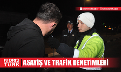 ASAYİŞ VE TRAFİK DENETİMLERİ