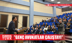 "Genç Avukatlar Çalıştayı" düzenlendi