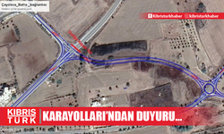 Karayolları’ndan duyuru…