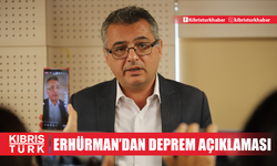 CTP Başkanı Erhürman deprem konusunda açıklama yaptı