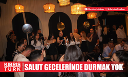 SALUT GECELERİNDE DURMAK YOK