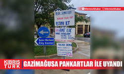 GAZİMAĞUSA BU SABAHA BELEDİYE BİNASI ÖNÜNDE TEPKİLİ  PANKARTLAR İLE UYANDI