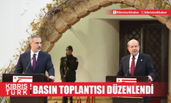 Cumhurbaşkanı Tatar ile Türkiye Dışişleri Bakanı Fidan basın toplantısı düzenledi