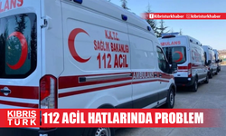 112 Acil Hatlarında Problemler Yaşanıyor...