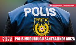 Gazimağusa Polis Müdürlüğü santralinde arıza...