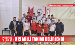 Badmintonda u 15 milli takımı belirlendi