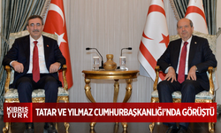 Tatar ve Yılmaz Cumhurbaşkanlığı’nda görüştü