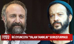 Halit Ergenç ile Rıza Kocaoğlu'na "yalan tanıklık" soruşturması