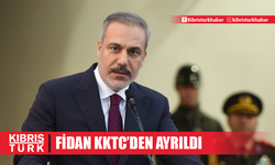 Türkiye Dışişleri Bakanı Hakan Fidan KKTC’den ayrıldı