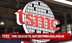 TSMC, gelecek yıldan itibaren 1,6 nm çiplerin seri üretimine başlayacak