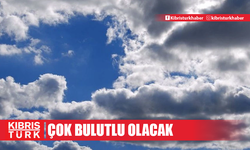 Hava parçalı ve çok bulutlu olacak