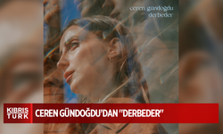 CEREN GÜNDOĞDU "DERBEDER" ŞARKISINI DİNLEYİCİYLE BULUŞTURUYOR