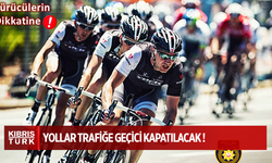 Pazar günü bisiklet yarışları nedeniyle bazı yollar trafiğe geçici olarak kapatılacak