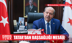 Cumhurbaşkanı Tatar’dan Türkiye’ye başsağlığı mesajı