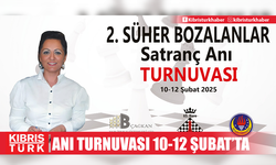 “2. Süher Bozalanlar Satranç Anı Turnuvası” 10-12 Şubat'ta