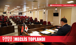 Meclis toplandı