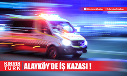 Alayköy’de iş kazası: 33 yaşındaki işçi ağır yaralı!