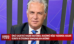 Ünlü gazeteci Hasan Hastürer, bugünkü köşe yazısında asgari ücrete ve ötesinde yanaşanlara değindi