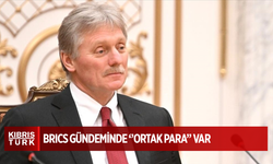 Kremlin: BRICS'in gündeminde ortak para birimi oluşturmak yok