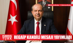 Cumhurbaşkanı Tatar’dan Regaip Kandili mesajı