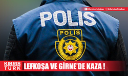 Lefkoşa ve Girne’de trafik kazası...