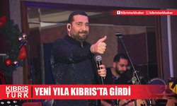 ÜMİT YAŞAR YENİ YILA KIBRIS'TA GİRDİ