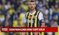 Fenerbahçeli futbolcu Edin Dzeko'nun elinde kırık tespit edildi