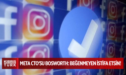 Meta CTO'su Bosworth: Beğenmeyen istifa etsin!