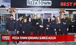 PİZZA TOWN SERDARLI ŞUBESİ AÇILDI