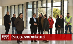 Başbakan Üstel, yapımı süren yeni Girne Hastanesi'ndeki çalışmaları inceledi