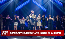 GRAND SAPPHIRE RESORT’TA MUHTEŞEM 1. YIL KUTLAMASI!