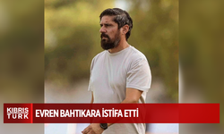 Evren Bahtıkara istifa etti