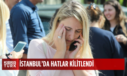 İstanbul'da telefon hatları kilitlendi