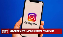 Instagram'a yüksek kaliteli videolar nasıl yüklenir?