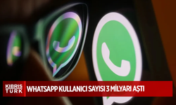 WhatsApp kullanıcı sayısı 3 milyarı aştı