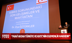 Öztürkler: “Mavi Vatan Türkiye ve KKTC’nin egemenlik hakkıdır”