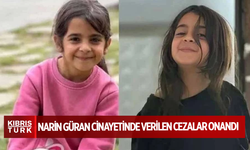 Narin Güran cinayetinde verilen cezalar onandı
