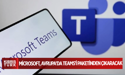 Microsoft, Avrupa'da Teams'i paketinden çıkaracak