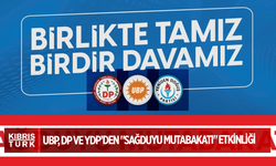 UBP, DP ve YDP’den "Sağduyu Mutabakatı" etkinliği…