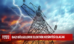 Bazı bölgelerde Elektrik kesintisi olacak