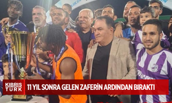 11 YIL SONRA GELEN ZAFERİN ARDINDAN BIRAKTI