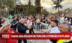 1 Mayıs ara bölgede iki toplumlu etkinlikle kutlandı