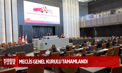 Meclis Genel Kurulu tamamlandı