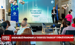 Avrupa Birliği finansmanıyla “Evdeki Gizli Tehlikeler” etkinliği düzenlendi