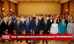 Cumhurbaşkanı Tatar, “Girişimde Kadın Gücü, İlham Veren Buluşmalar” toplantısına katıldı